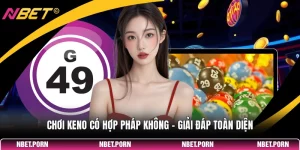 Chơi Keno Có Hợp Pháp Không