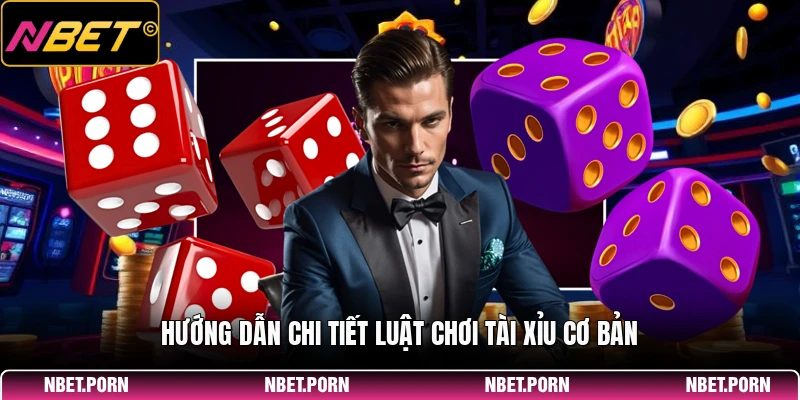 Hướng dẫn chi tiết luật chơi tài xỉu cơ bản
