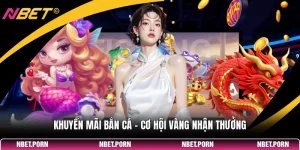 Khuyến Mãi Bắn Cá