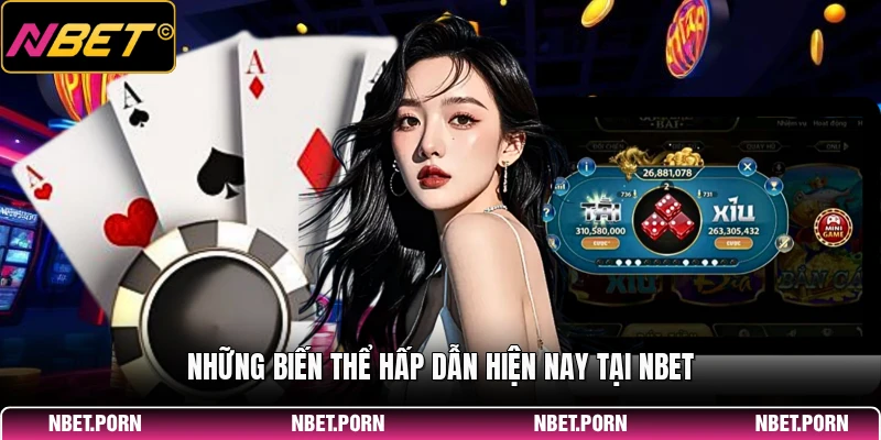 Sicbo NBET - Tựa Game Xúc Xắc Kinh Điển Nên Chơi 2 Những biến thể hấp dẫn hiện nay tại NBET