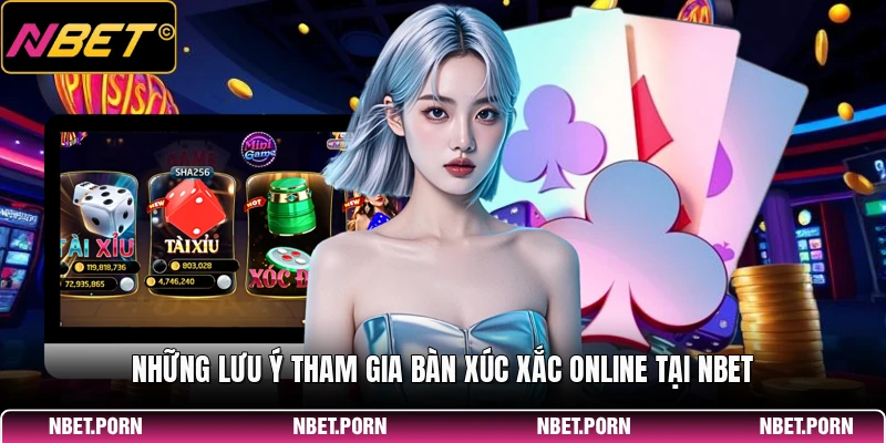 Sicbo NBET - Tựa Game Xúc Xắc Kinh Điển Nên Chơi 3 Những lưu ý tham gia bàn xúc xắc online tại NBET