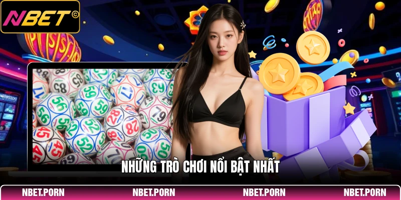 Những trò chơi nổi bật nhất